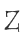 Z