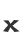 x