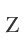 Z