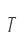 T