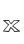 x