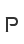 P