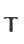 T