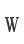 W