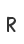 R