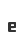 e