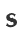 S