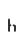 h