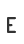 E