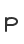 P