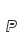 P