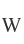 W