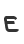 E