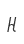 H