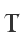 T