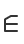 E