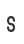 S