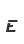 E