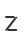 Z