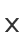 x