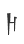 H