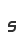 s