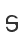 S