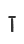 T