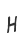 H