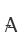 A