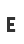 E