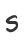 s