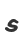 s