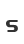 s