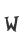 W