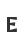 E