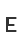 E