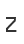 Z