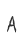 A