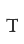 T