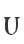 U