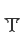 T