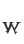 w