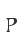 P