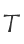 T