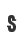 S