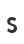 S