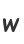 W