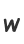 w