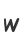 W